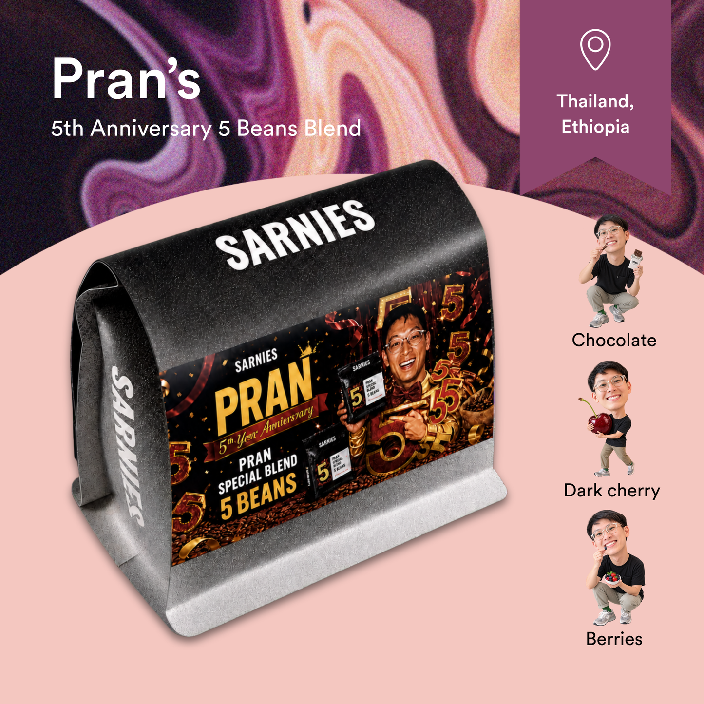 Pran's 5th Anniversary at Sarnies 5 Beans Blend